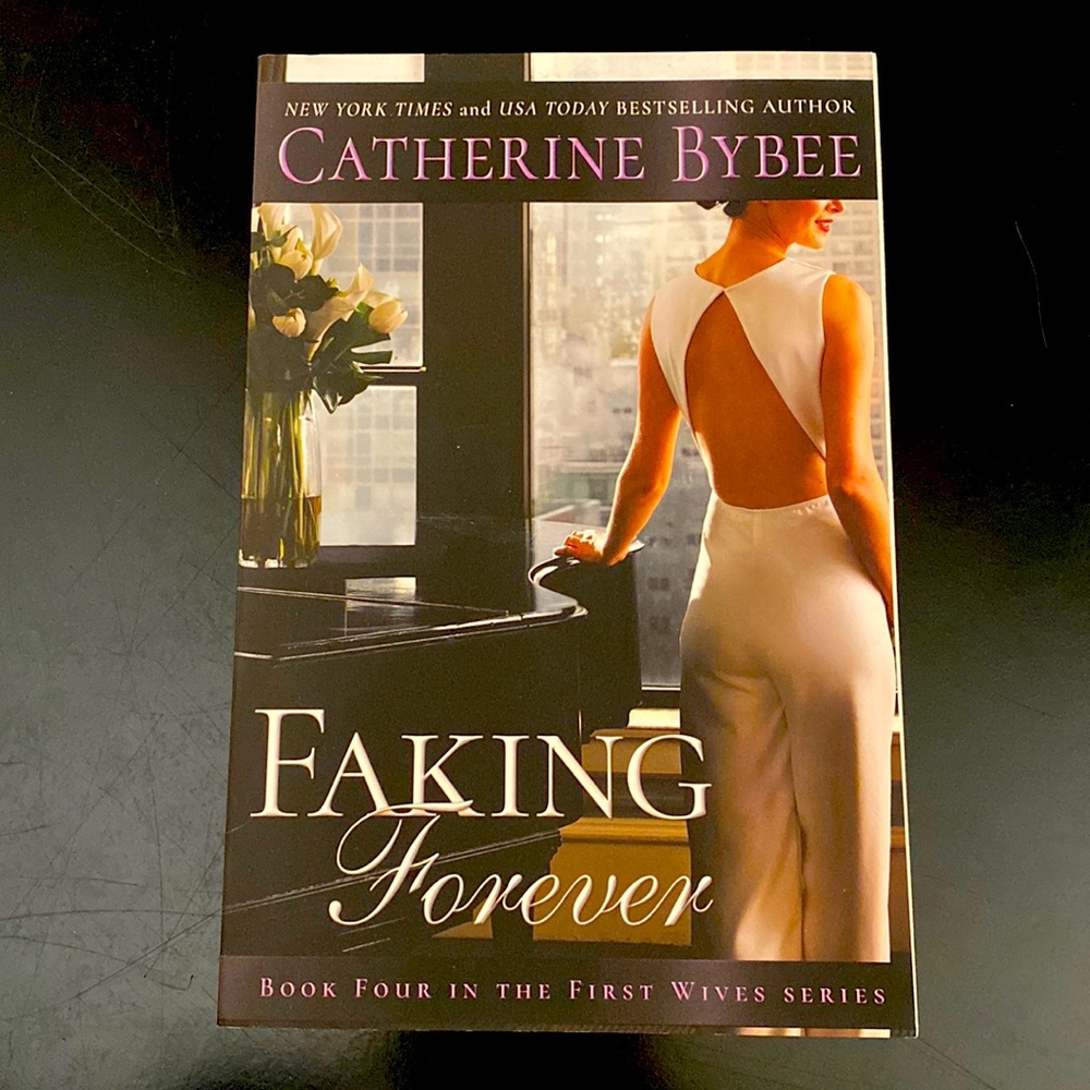 NEW Book: Faking Forever by: Catherine Bybee